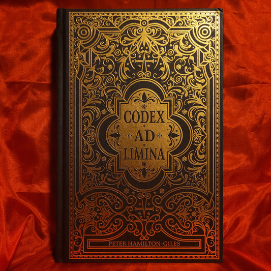 Codex Ad Limina by Peter Hamilton- Giles (Atramentous Press, 2023) Standard Hardcover Edition