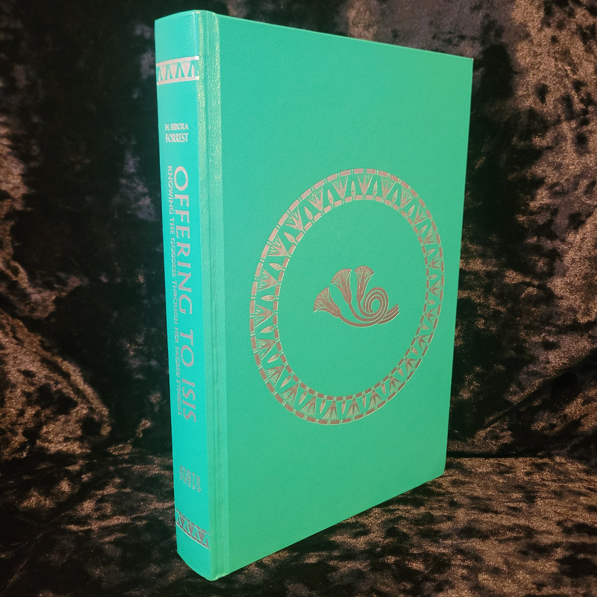 Offering to Isis by M. Isadora Forrest (Azoth Press, 2025) Limited Edition Hardcover