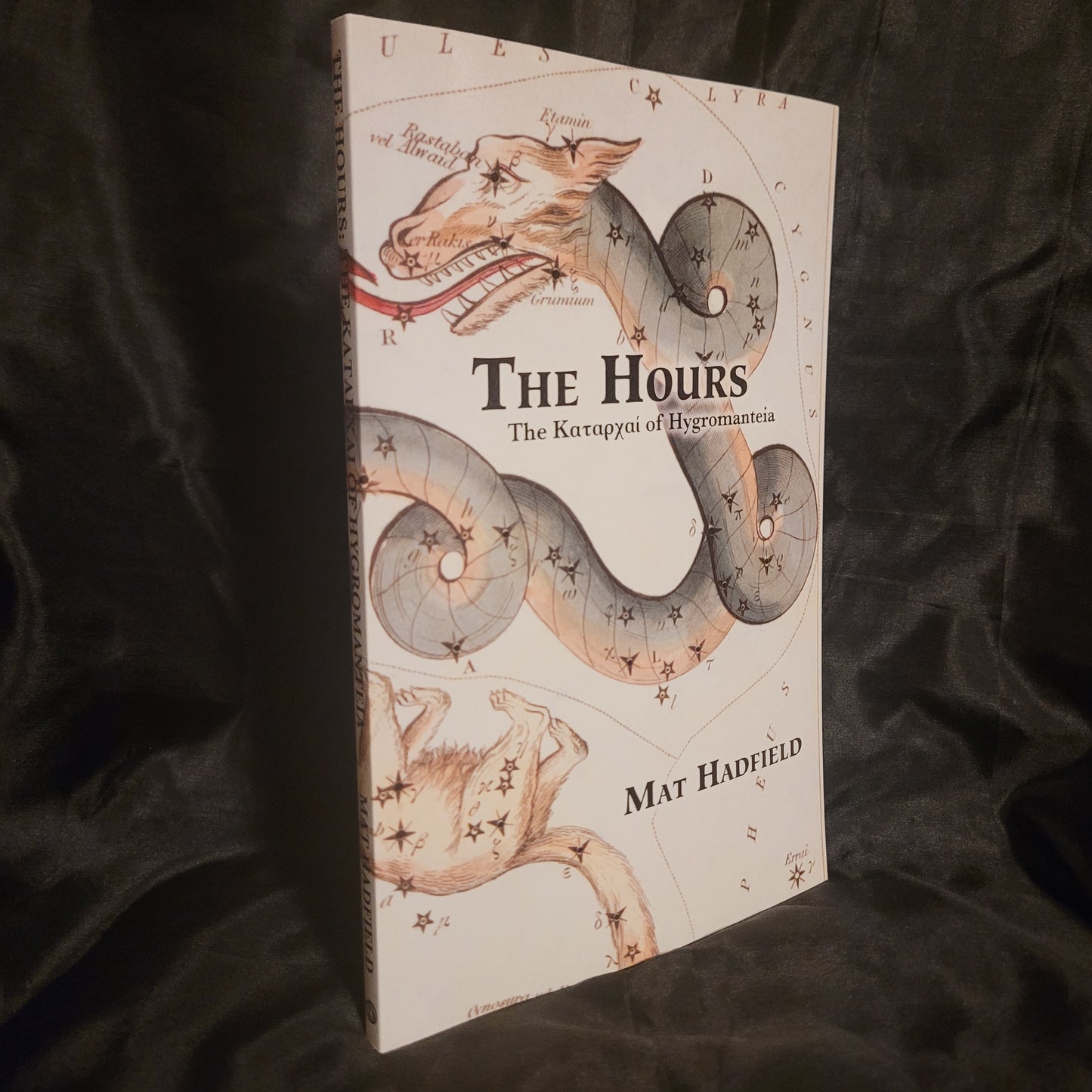 The Hours: The Καταρχαί of Hygromanteia by Matt Hadfield (Hadean Press, 2024) Paperback