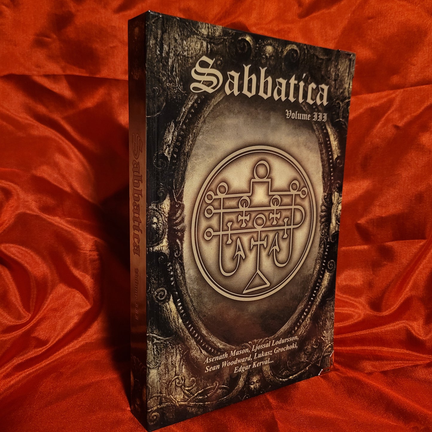 Sabbatica Volume III: The Keys of Death Bringer and the Waters of No Return edited by Edgar Kerval (Sirius Limited Esoterica, 2017) Standard Hardcover Edition