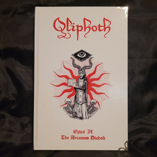 Qliphoth: The Arcanum Diaboli (Opus IX) Edited by Edgar Kerval (Sirius Limited Esoterica, 2021) Hardcover Limited to 55 Copies