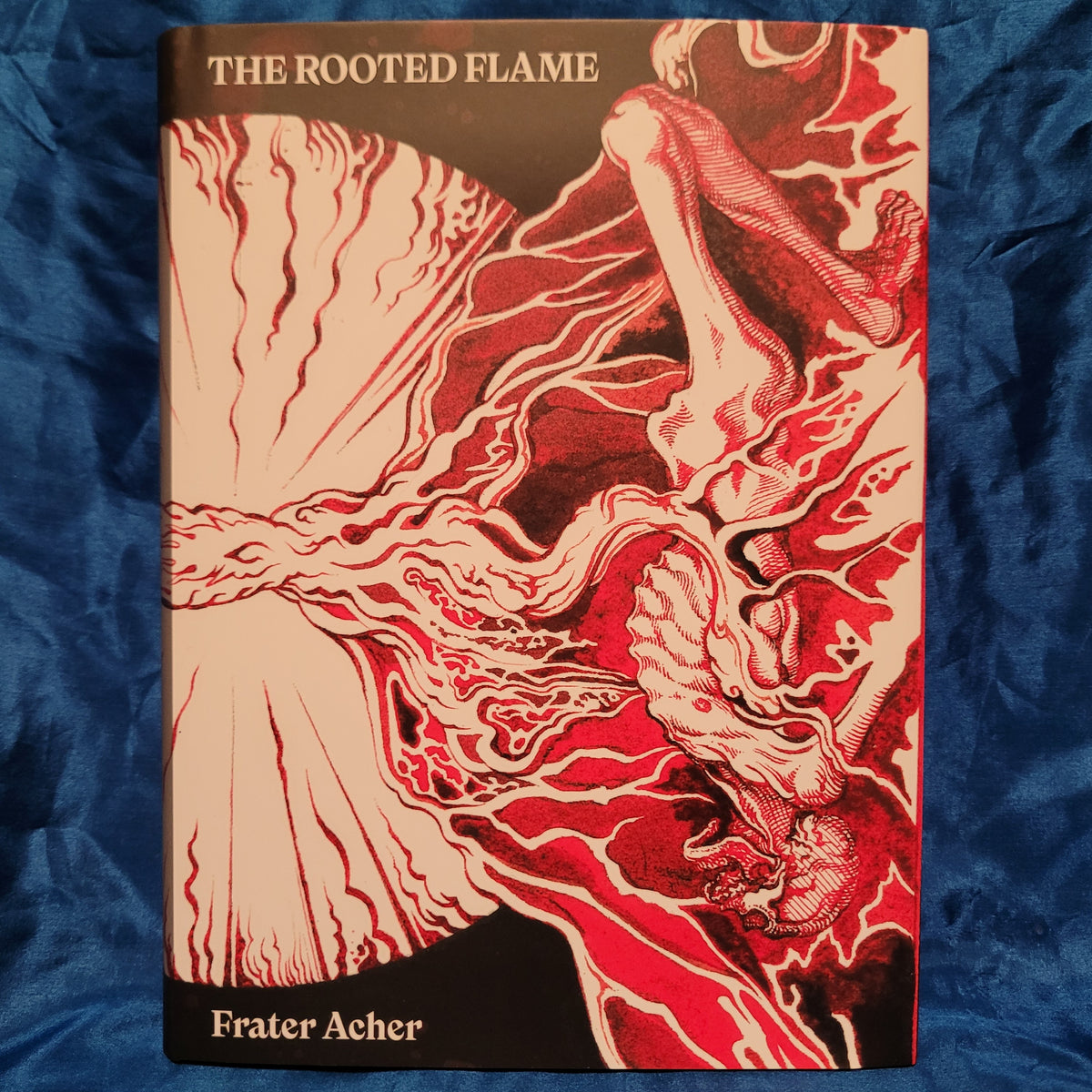 The Rooted Flame. A Goêtic Grimoire by Frater Acher (Paralibrum Press, 2026) Fine Hardcover Edition