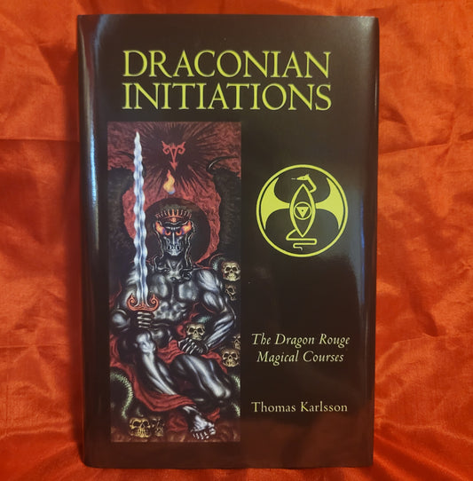 Draconian Initiations: The Dragon Rouge Magical Courses by Thomas Karlsson (Manus Sinistra, 2025) Hardcover