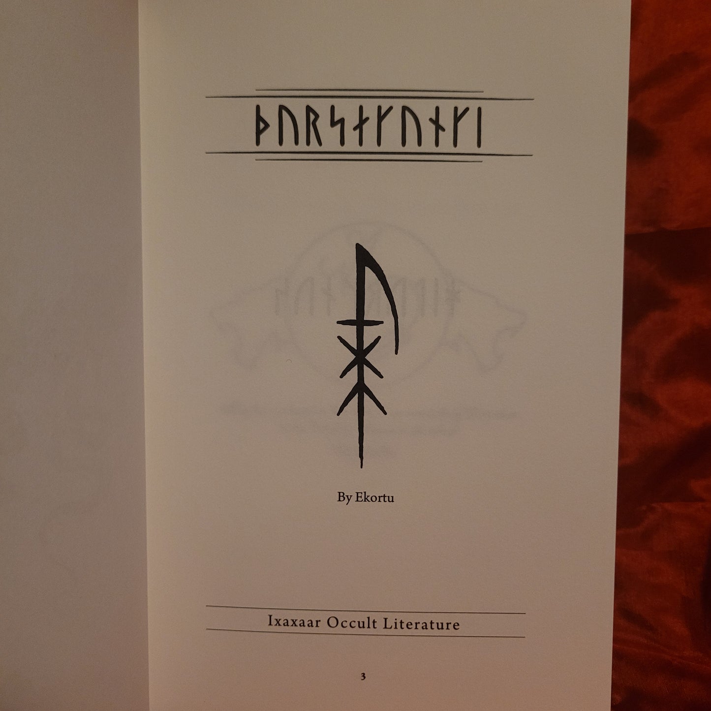 THURSAKYNGI Vol I: The Essence of Thursian Sorcery by Ekortu (Ixaxaar, 2022)3rd Printing Hardcover