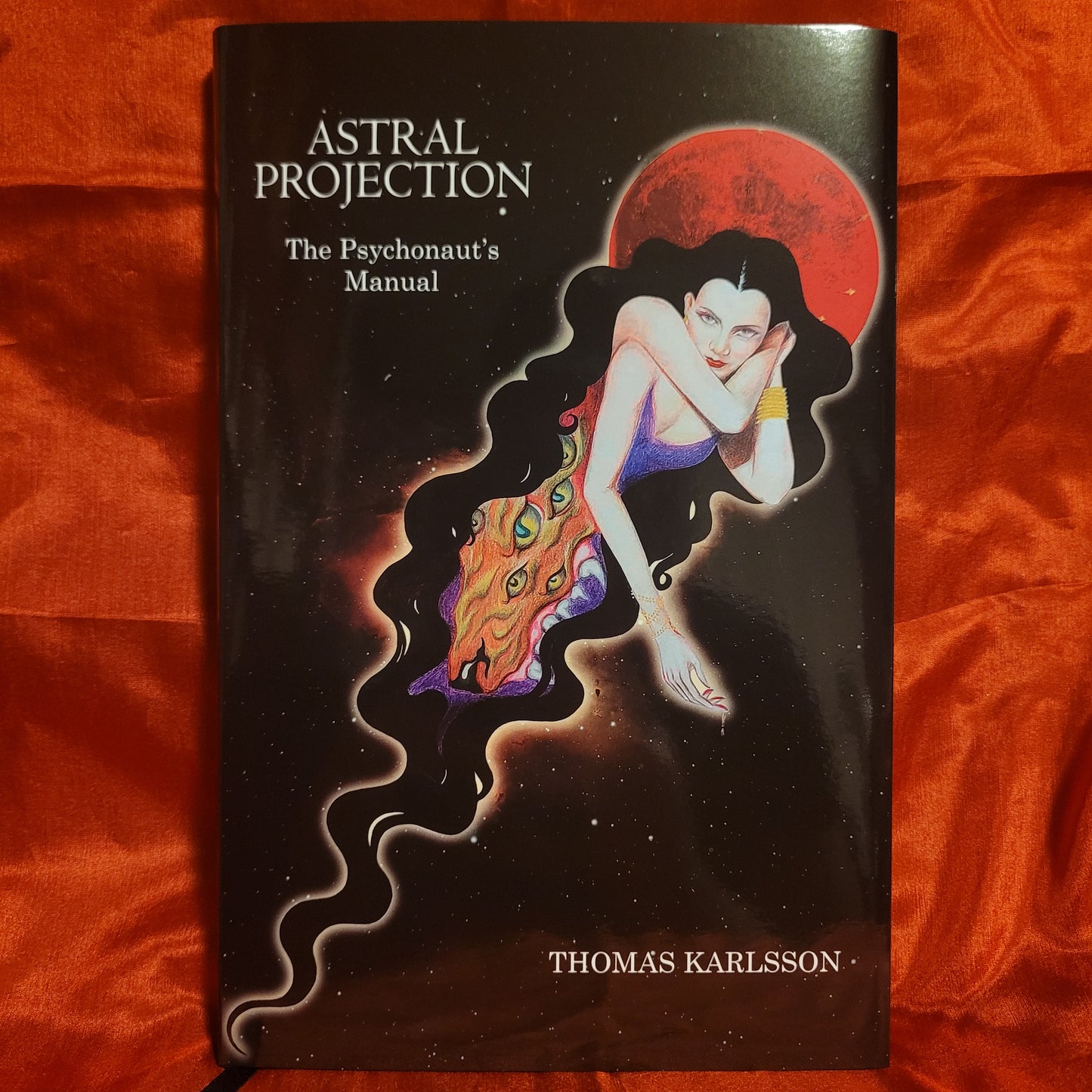 Astral Projection: The Psychonaut’s Manual by Thomas Karlsson (Manus Sinistra, 2025) 2nd Edition Hardcover