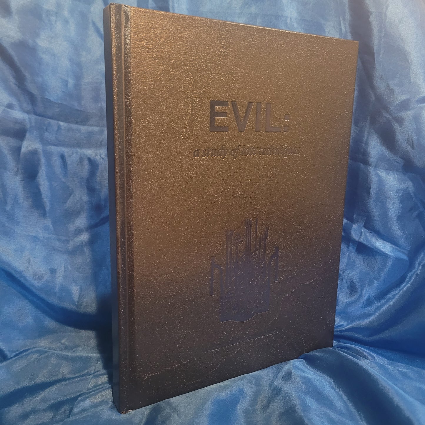 Evil: A study of lost techniques by Jason Bahbak Mohaghegh (Scarlet Imprint, 2025) Hardback