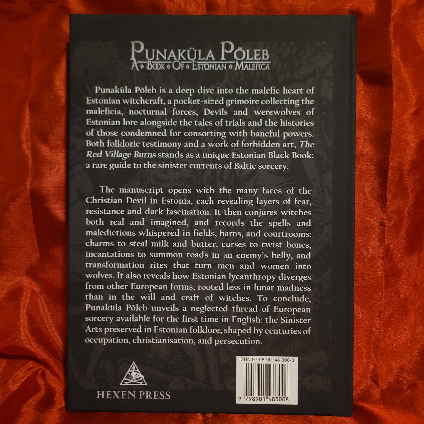Punaküla Põleb - A Book of Estonian Malefica by Troy Trevoli Vondor (Hexen Press, 2025) Hardcover