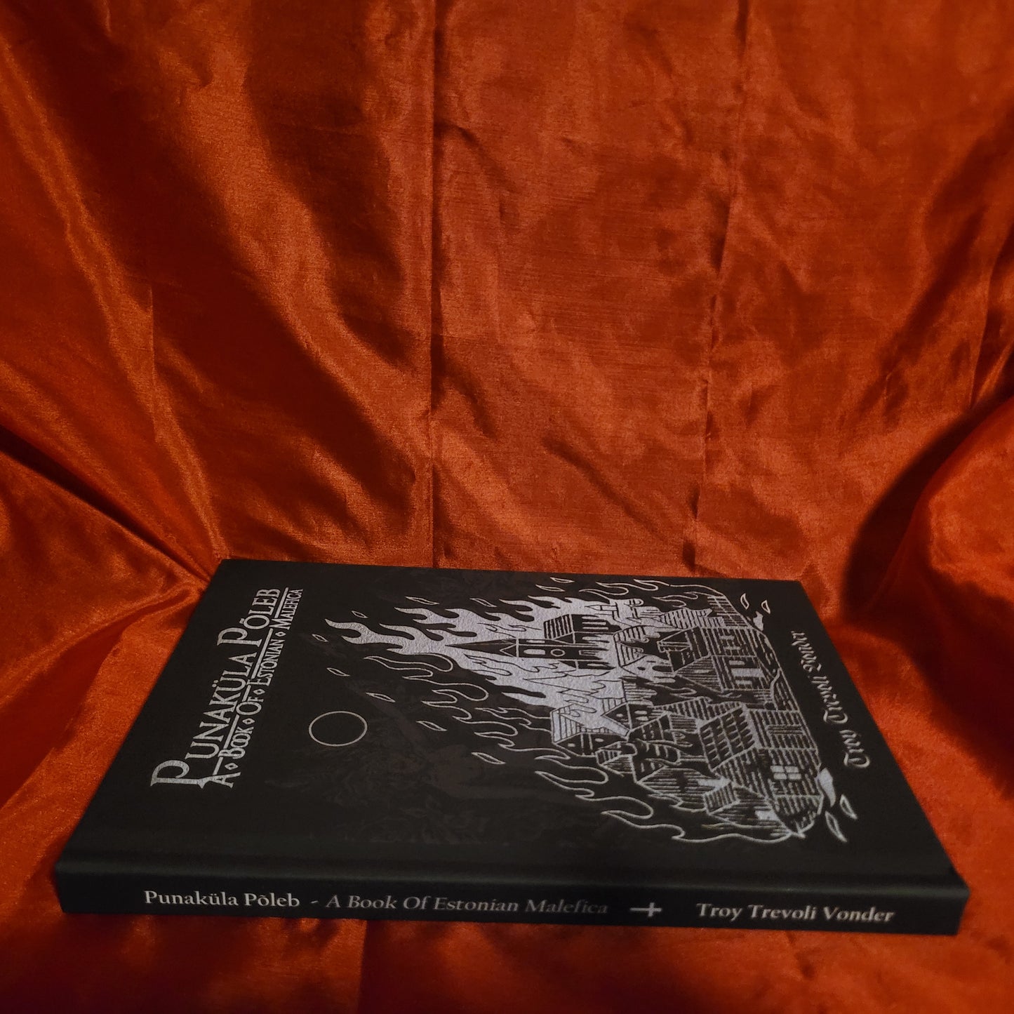 Punaküla Põleb - A Book of Estonian Malefica by Troy Trevoli Vondor (Hexen Press, 2025) Hardcover