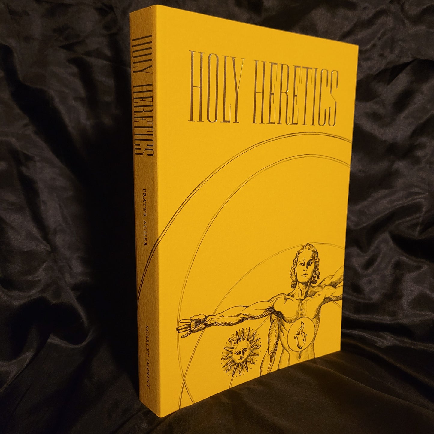 Holy Heretics by Frater Acher (Scarlet Imprint, 2022) Paperback Edition