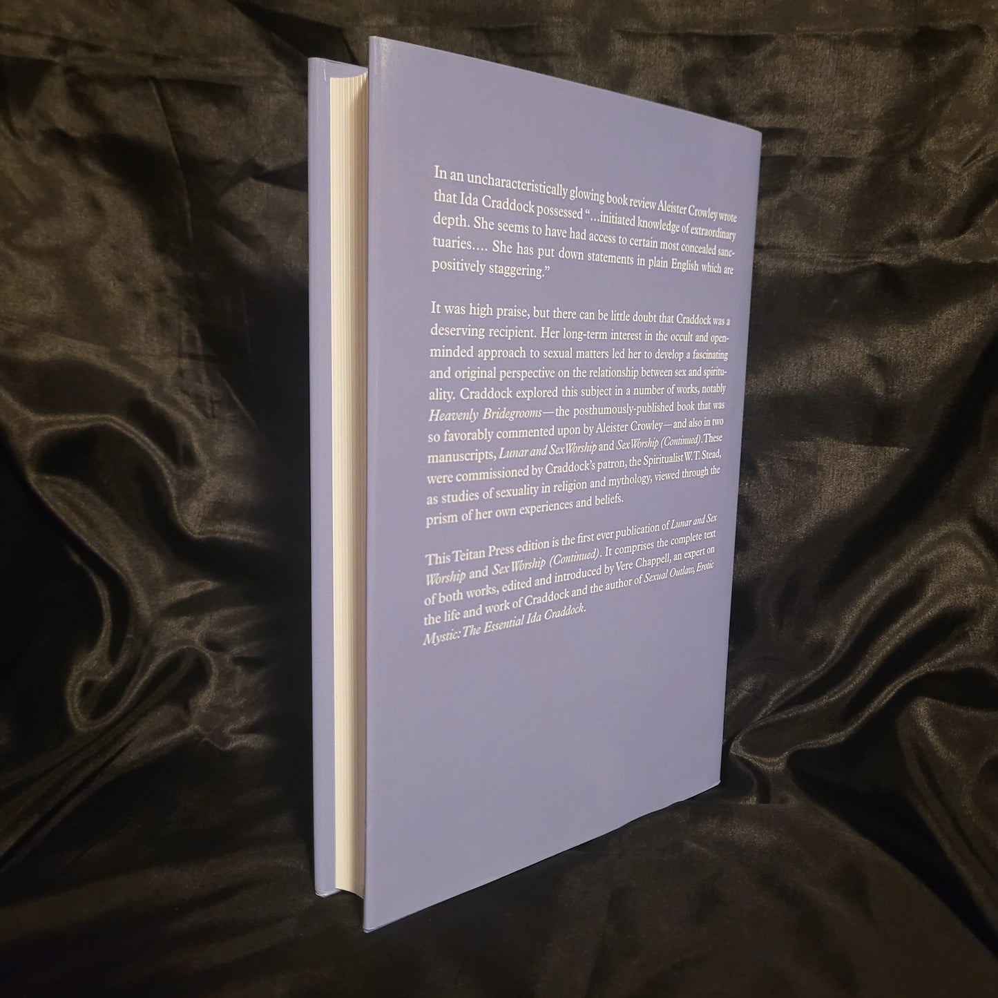 Lunar and Sex Worship by Ida Craddock Edited and with an Introduction by Vere Chappell (Teitan Press, 2010) Hardcover