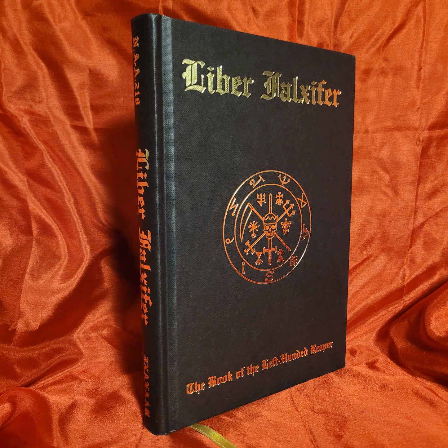 Liber Falxifer: The Book of the Left-Handed Reaper by N.A-A.218 (Ixaxaar Occult Literature, 2021) Limited Edtion Hardcover