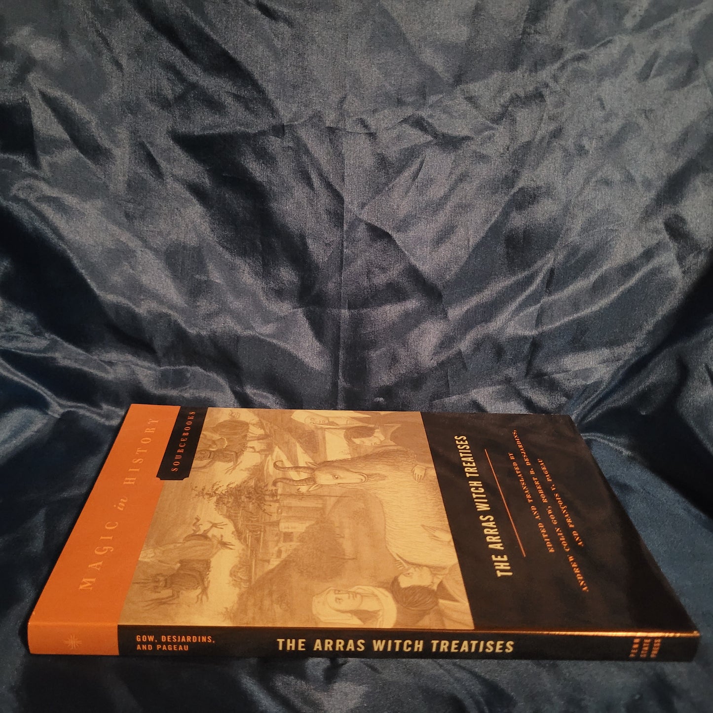 The Arras Witch Treatises (Magic in History Sourcebooks) edited and translated by Andrew Gow, Robert B. Desjardins, and François V. Pageau (The Pennsylvania State University Press, 2016) Paperback
