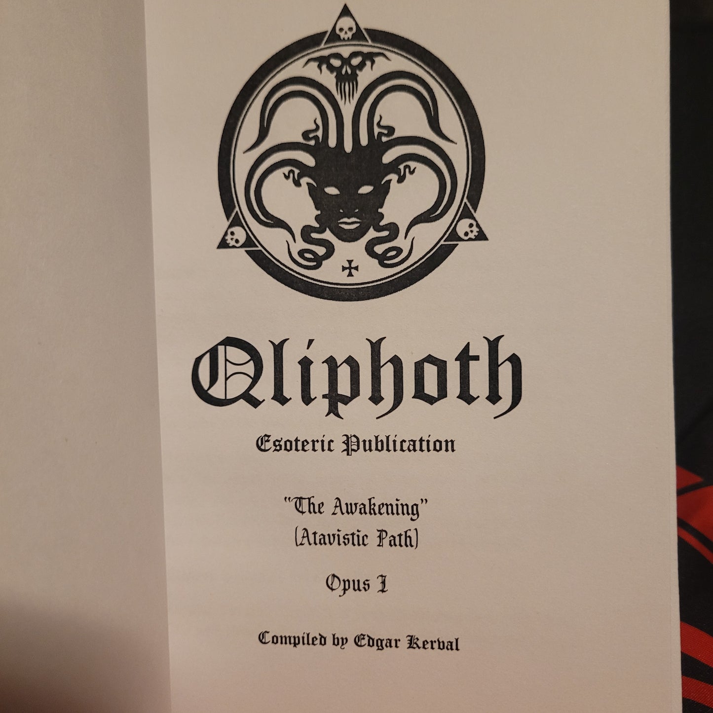 QLIPHOTH “The Awakening” (Atavistic Path) Vol I (Sirius Limited Esoterica) Deluxe Edition