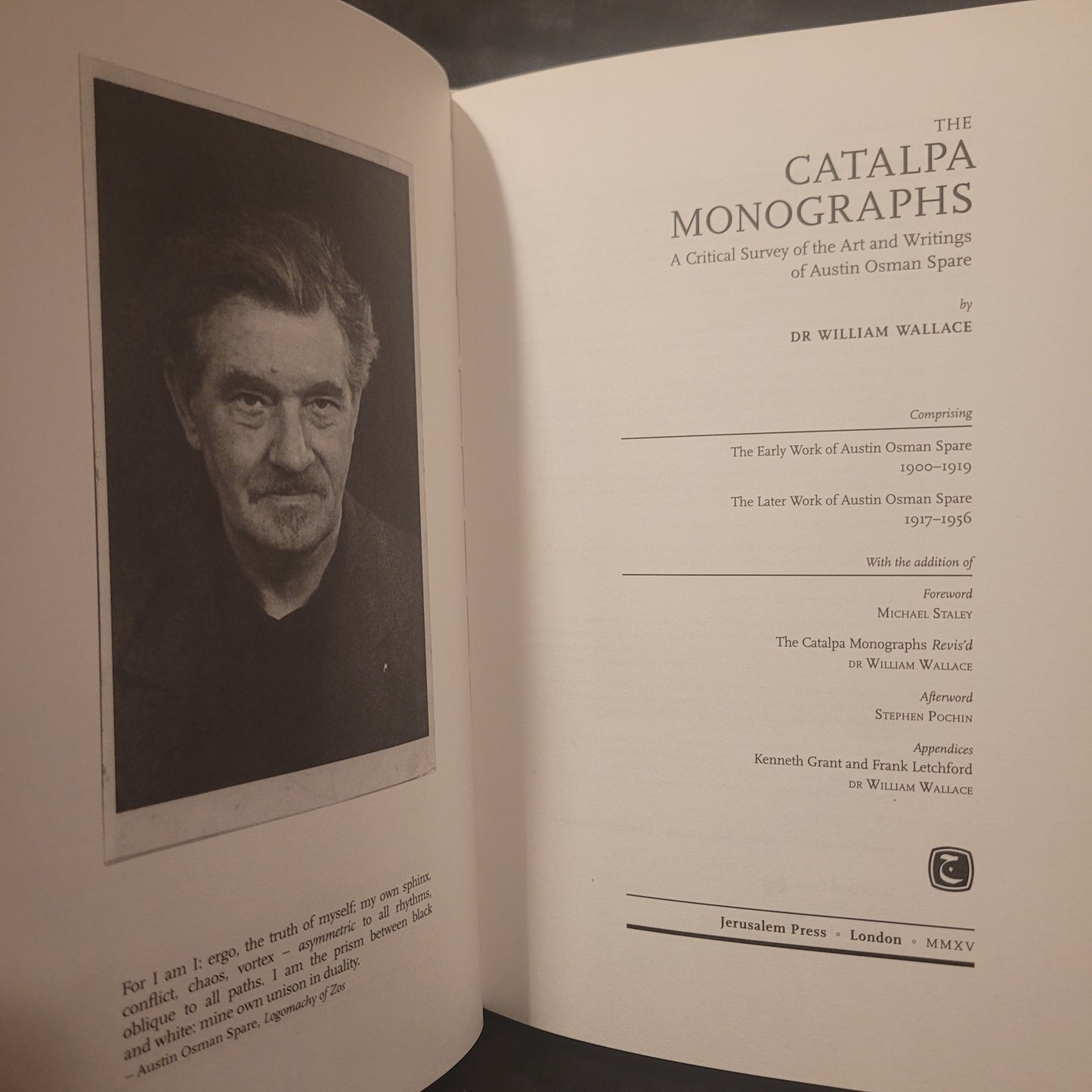 The Catalpa Monographs: A Critical Survey of Austin Osman Spare by Dr William Wallace (Jerusalem Press, 2015) Deluxe Hardback Edition