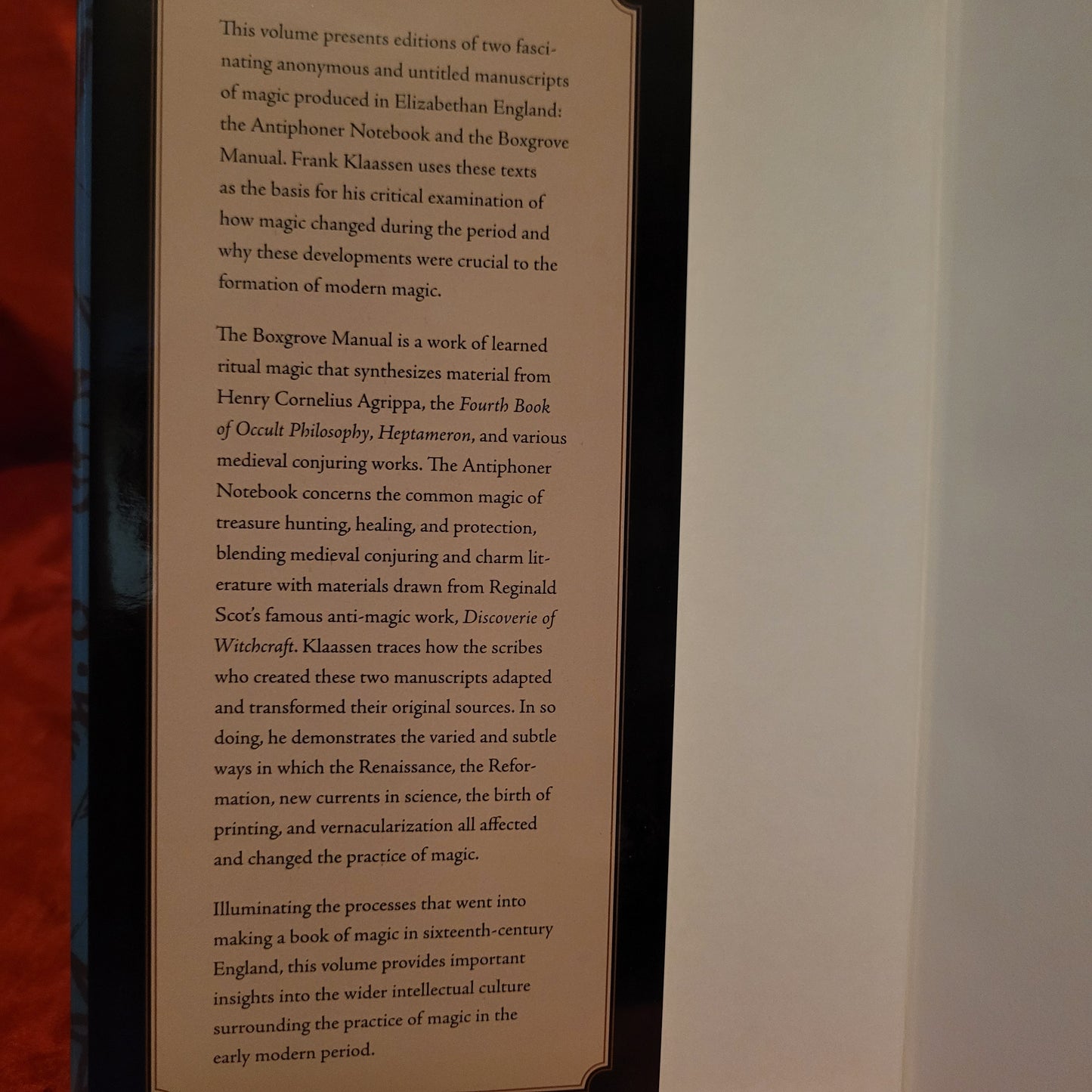Making Magic in Elizabethan England: Two Early Modern Vernacular Books of Magic edited by Frank Klassen (The Pennsylvania State University Press, 2019) Hardcover