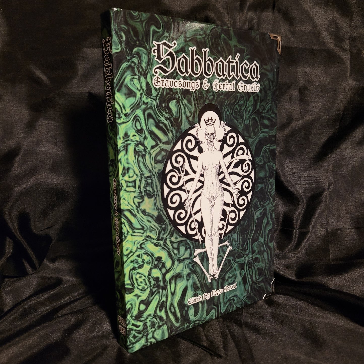 Sabbatica: Gravesongs & Herbal Gnosis Edited by Edgar Kerval (Sirius Limited Esoterica, 2021) Hardcover Limited to 55 Copies