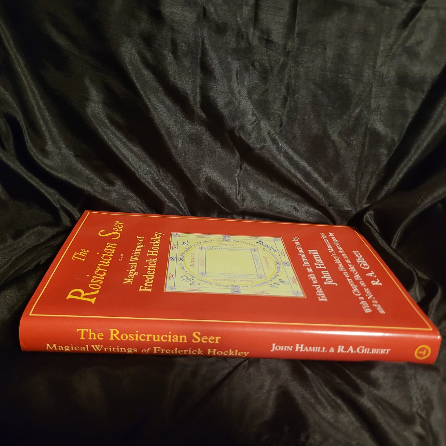 The Rosicrucian Seer: Magical Writings of Frederick Hockley Edited with an Introduction by John Hamill (The Teitan Press, 2009) Hardvover