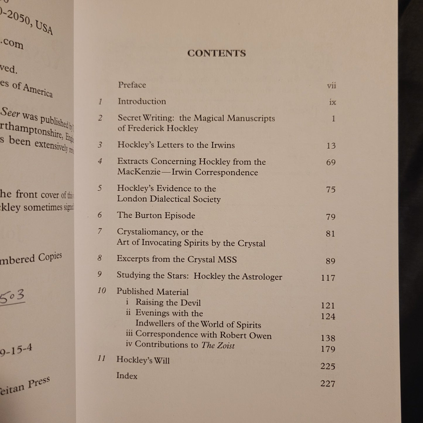 The Rosicrucian Seer: Magical Writings of Frederick Hockley Edited with an Introduction by John Hamill (The Teitan Press, 2009) Hardvover