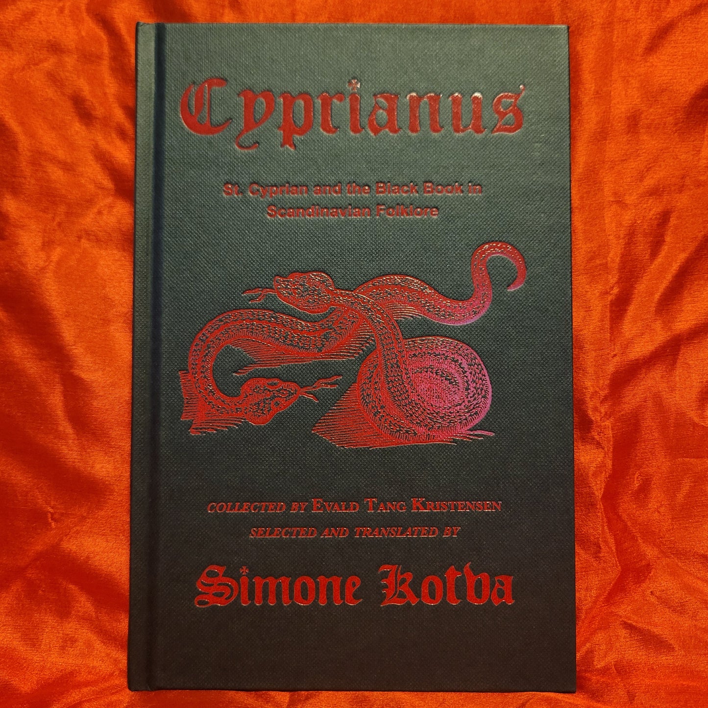 Cyprianus: St. Cyprian and the Black Book in Scandinavian Folklore by Simone Kotva (Hadean Press, 2025) Hardcover