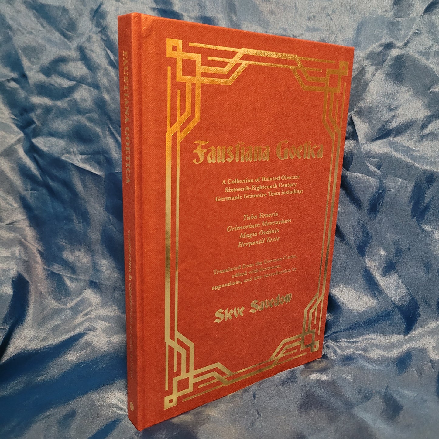 Faustiana Goetica by Steve Savedow (Hadean Press, 2025) Hardcover