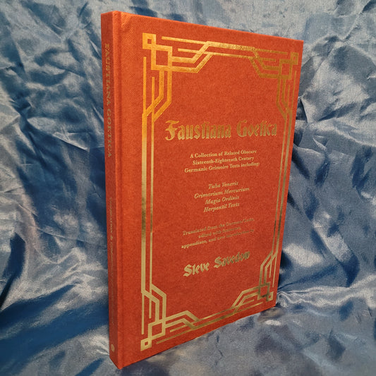 Faustiana Goetica by Steve Savedow (Hadean Press, 2025) Hardcover