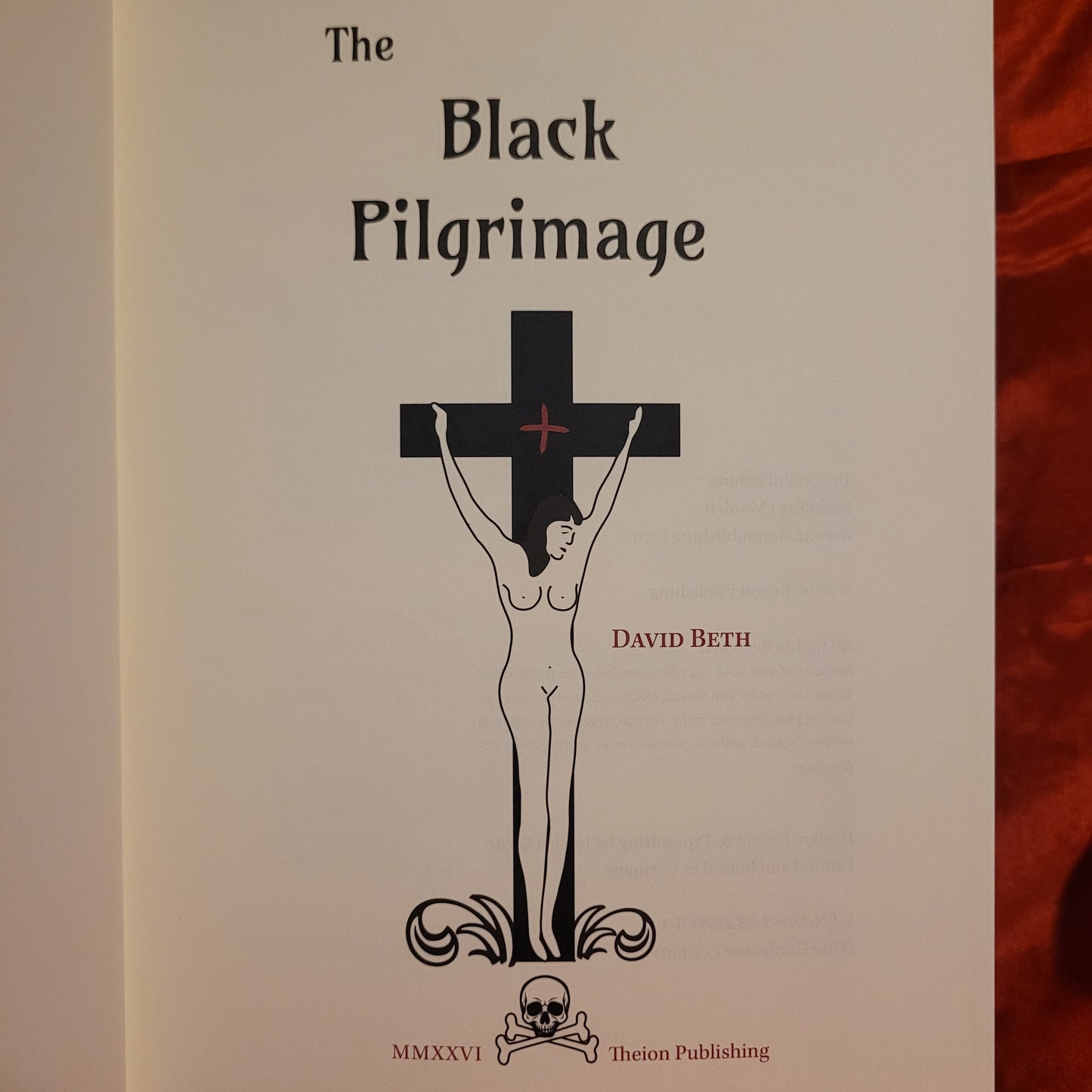 The Black Pilgrimage by David Beth (Theion Publishing, 2026) Fine Hardcover Edition