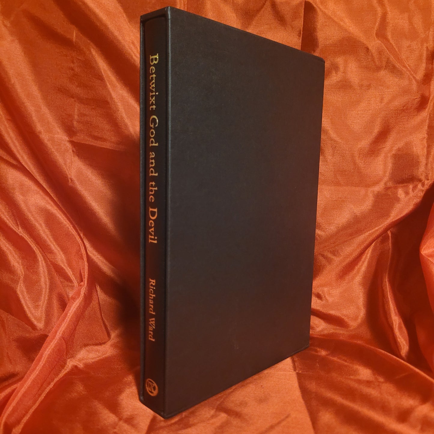 Betwixt God and the Devil: Inquiries into Essex Magic from  the 16th Century to the Present Day by Richard Ward (Ninth Circle Press, 2024) Special Edition