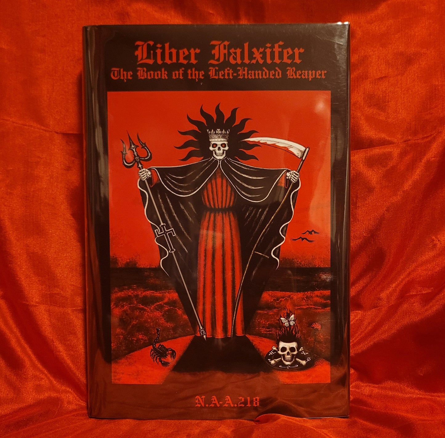 Liber Falxifer: The Book of the Left-Handed Reaper by N.A-A.218 (Ixaxaar Occult Literature, 2010) Limited Edtion Hardcover