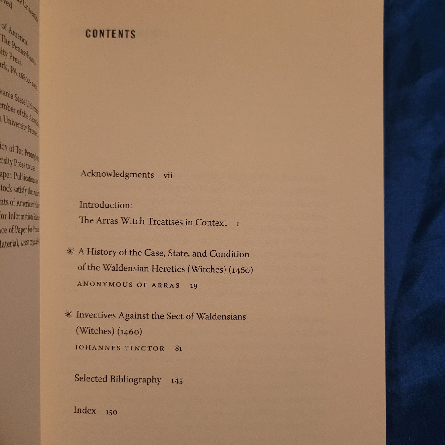 The Arras Witch Treatises (Magic in History Sourcebooks) edited and translated by Andrew Gow, Robert B. Desjardins, and François V. Pageau (The Pennsylvania State University Press, 2016) Paperback