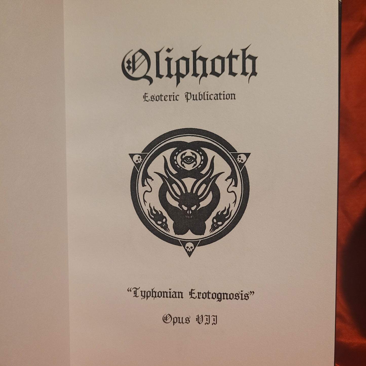 QLIPHOTH  “Typhonian Erotognosis” Vol VII (Sirius Limited Esoterica) Hardcover