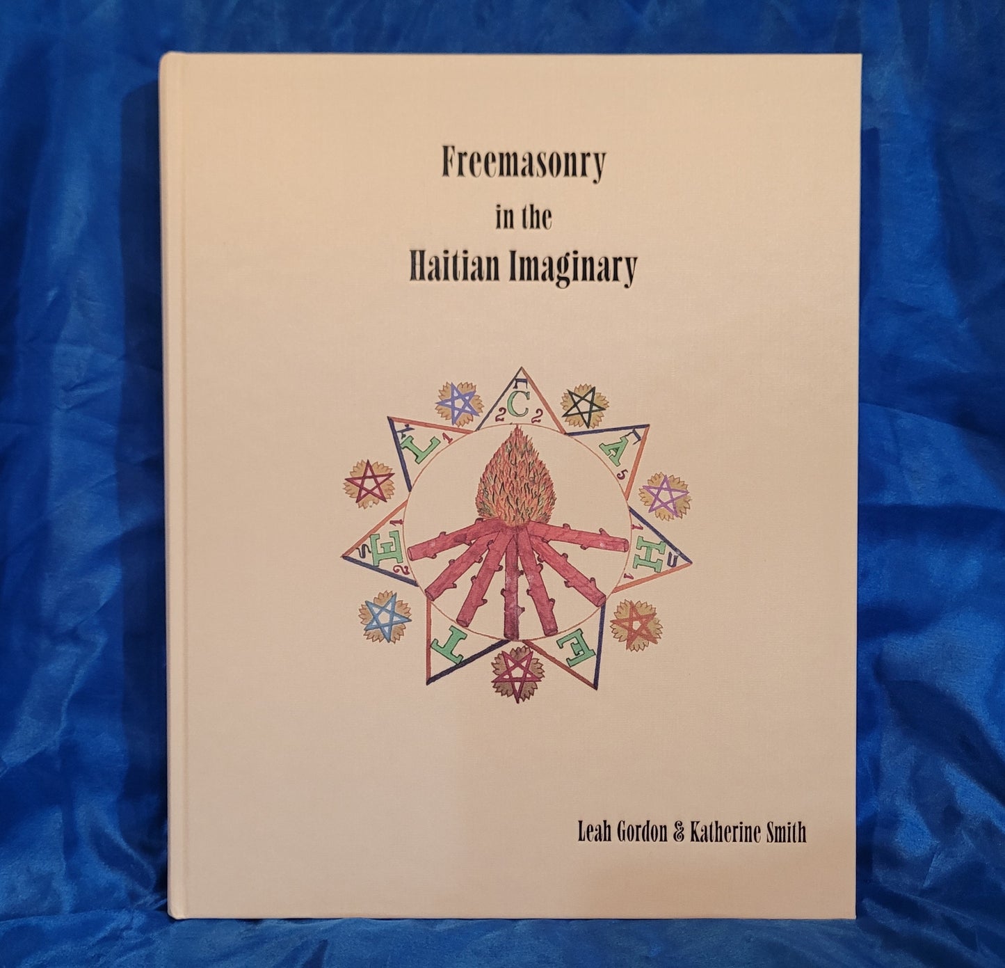 Freemasonry in the Haitian Imaginary (Theion Publishing, 2026) Fine Hardcover Edition