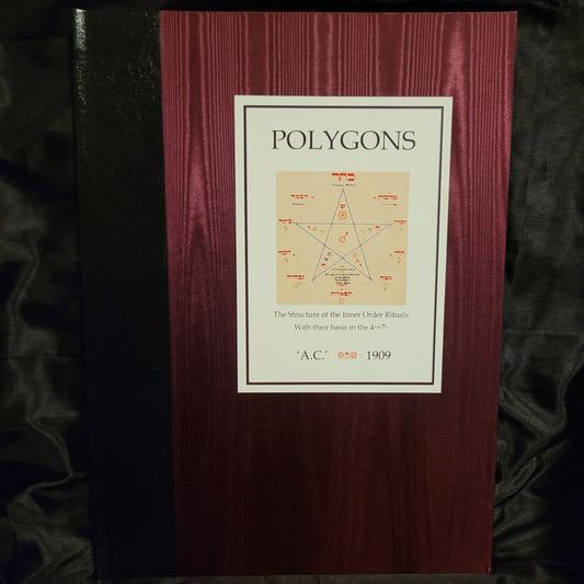 POLYGRAMS & POLYGONS transcribed by or for Aleister Crowley with a private Theoricus Adeptus Minor paper issued by Dr Felkin (Hell Fire Club Books, 2017) Limited Edition Hardcover