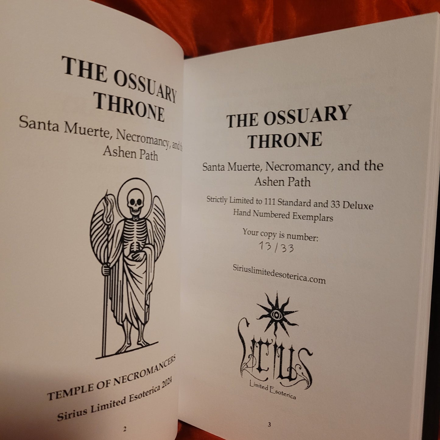 The Ossuary Throne: Santa Muerte, Necromancy, and the Ashen Path by Temple of Necromancers (Sirius Limited Esoterica, 2024) Deluxe Edition