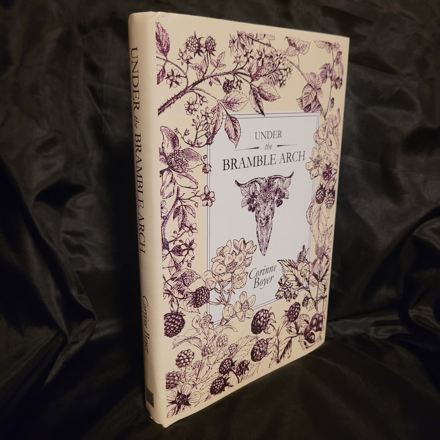 Under the Bramble Arch: A Folk Grimoire of Wayside Plant Lore and Practicum by Corinne Boyer (Troy Books, 2019) Dust Jacketed Hardback Edition