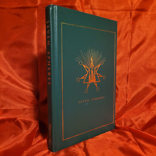 Seven Spheres by Rufus Opus (Nephilim Press, 2014) Limited Edition Hardvover
