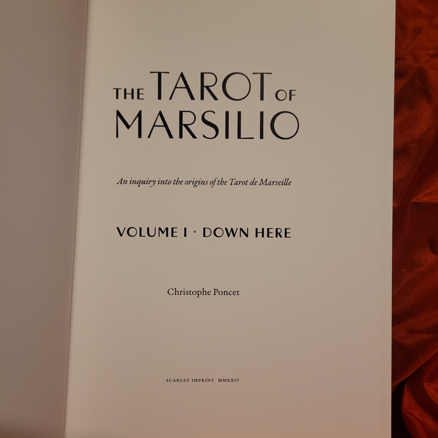 The Tarot of Marsilio: Down Here by Christopher Poncet (Scarlet Imprint, 2024) Limited Edition Hardback