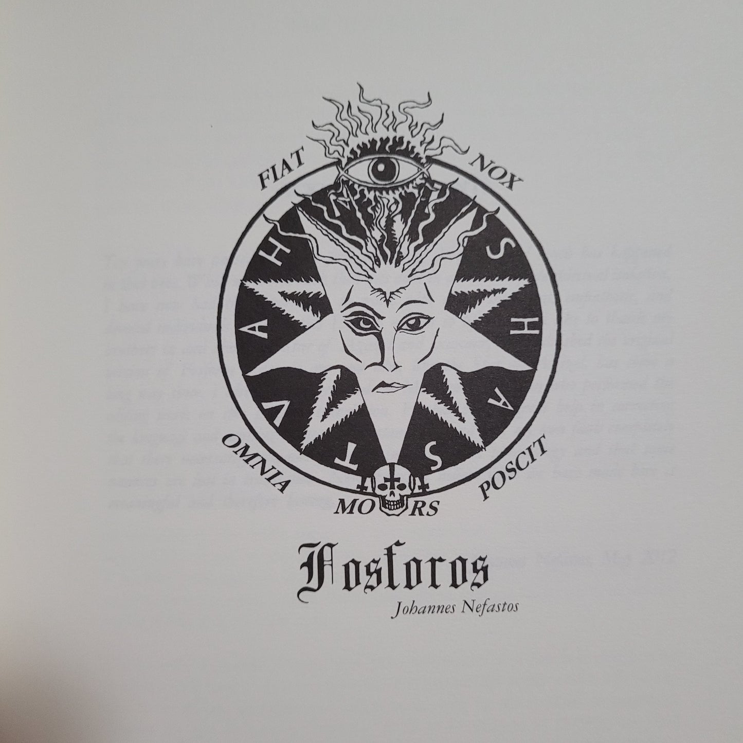 Fosforos: Study on the Being & Essence of Satan and on the Occult Philosophy in Six Parts by Johannes Nefastos (Ixaxaar Occult Literature, 2013) Silk Bound Limited Edition in Custom Slipcase #17/145