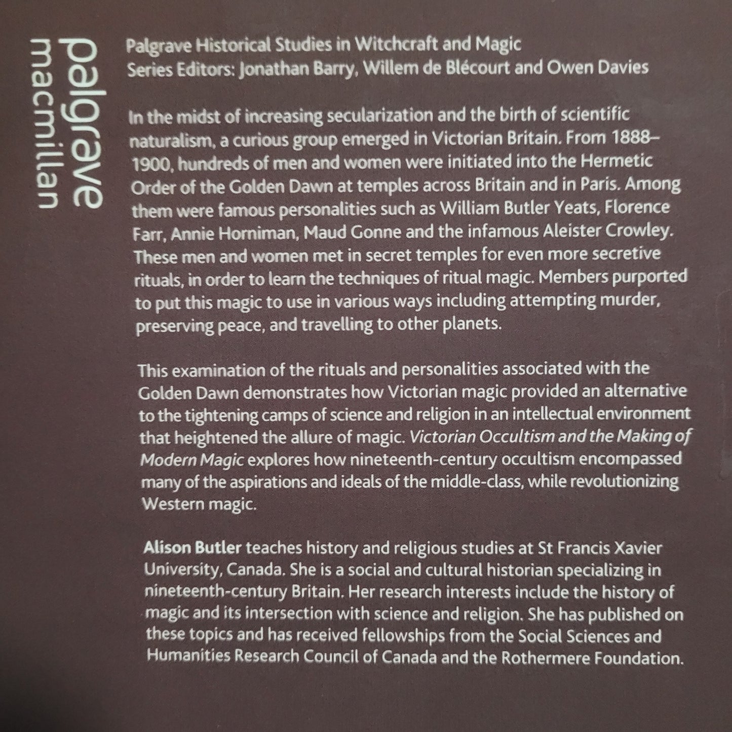 Victorian Occultism and the Making of Modern Magic: Invoking Tradition by Alison Butler (Palgrave Macmillan, 2011) Paperback Edition