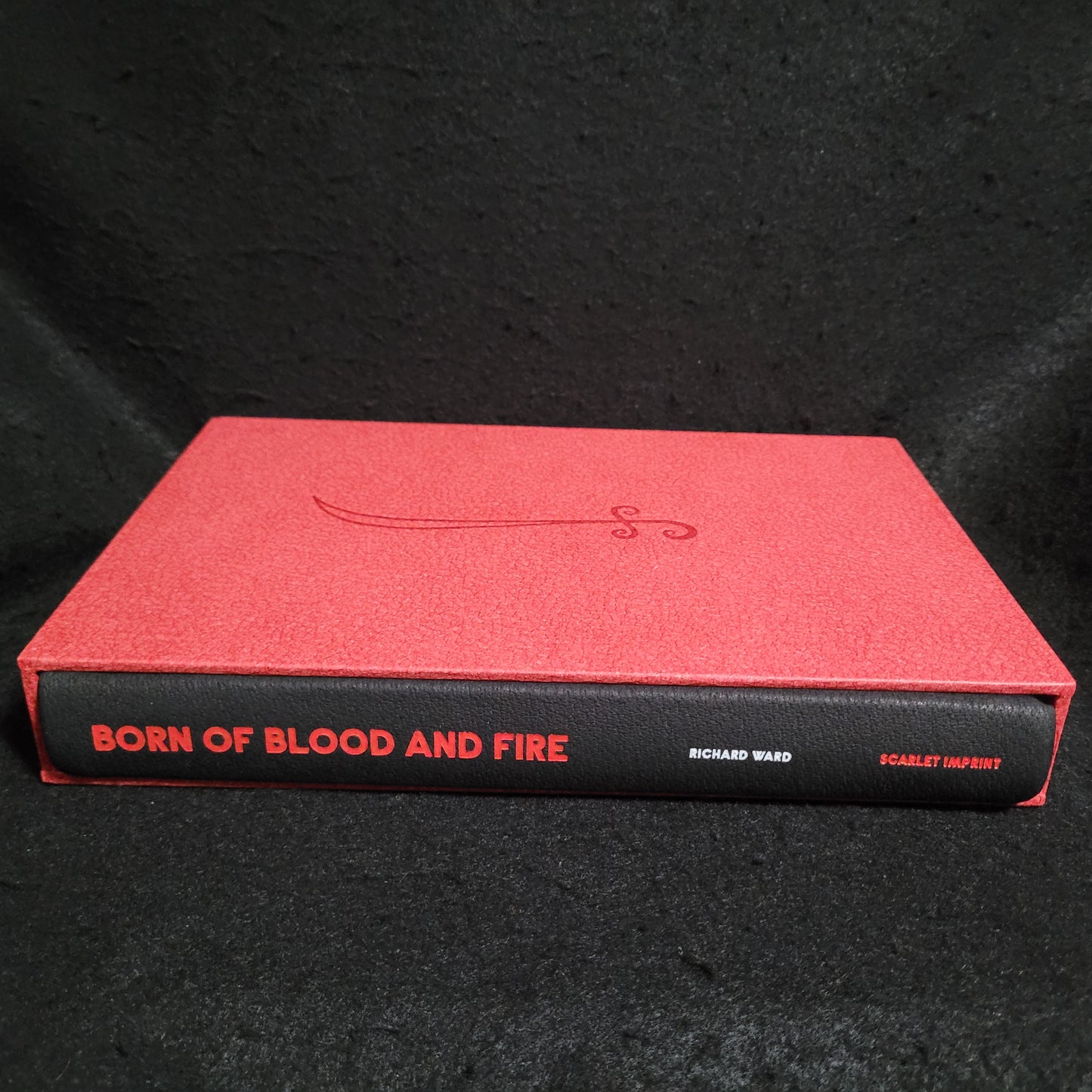 Born of Blood and Fire by Richard Ward (Scarlet Imprint) Fine Edition Handbound in Quarter  Black Pigskin Limited to 55 Copies