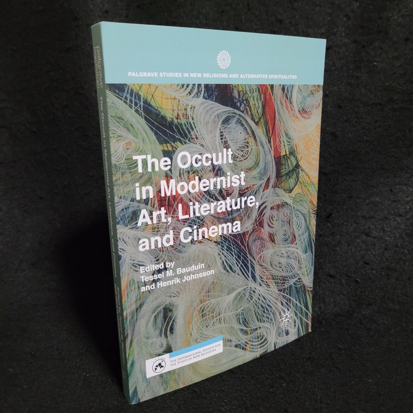 The Occult in Modernist Art, Literature, and Cinema edited by Tessel M. Bauduin and Henrik Johnsson (Palgrave Macmillan, 2018) Paperback Edition