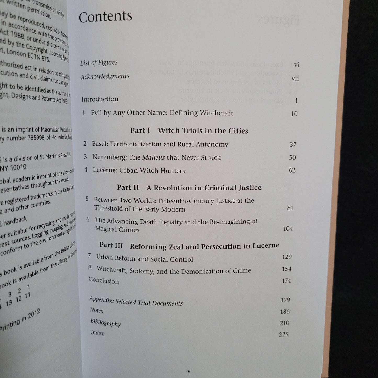 Demons of Urban Reform: Early European Witch Trials and Criminal Justice, 1430-1530 (Palgrave Macmillan, 2011) Hardcover