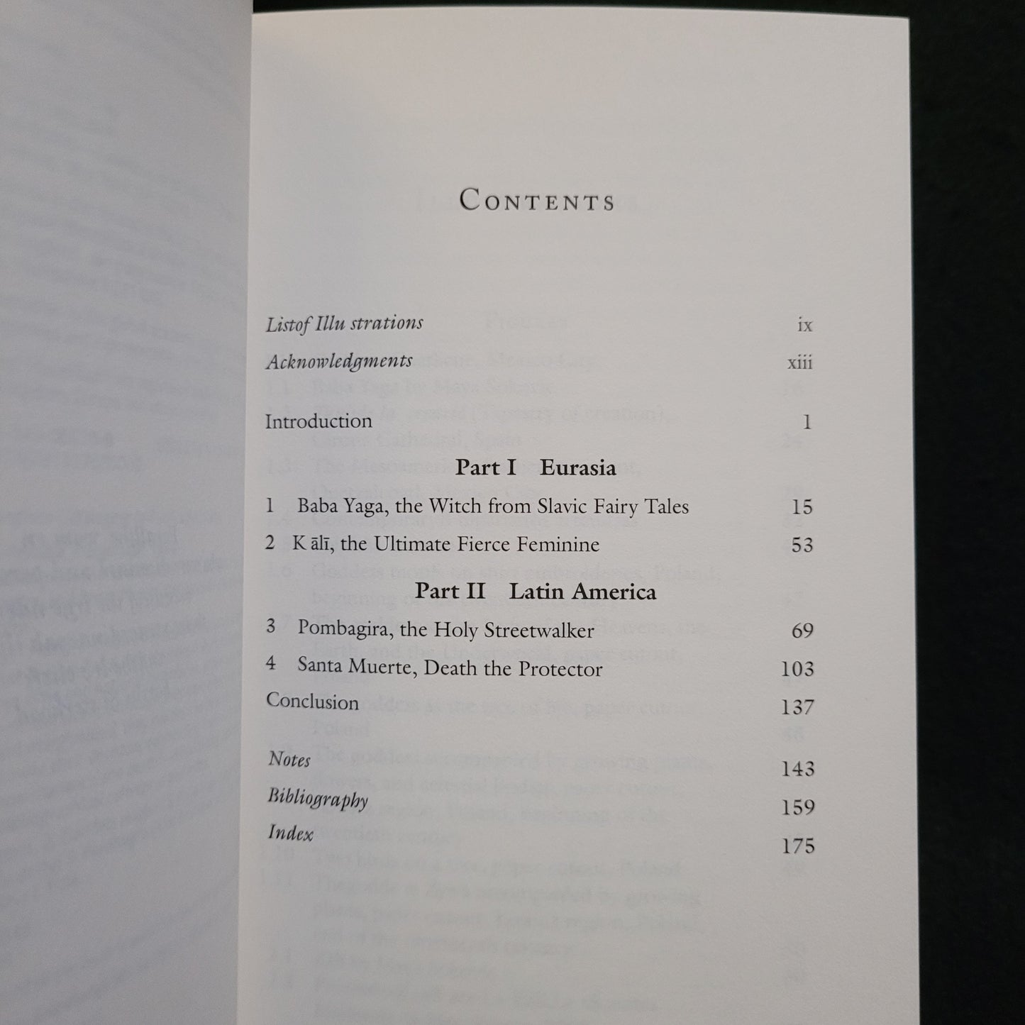 Fierce Feminine Divinities of Eurasia and Latin America: Baba Yaga, Kālī, Pombagira, and Santa Muerte byMałgorzata Oleszkiewicz-Peralba (Palgrave Macmillan, 2015) Paperback Edition