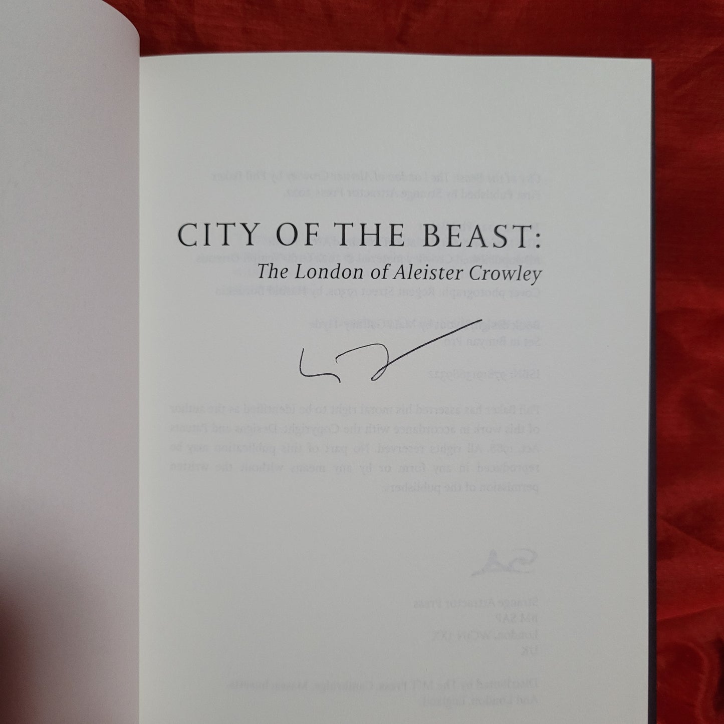 City of the Beast: The London of Aleister Crowley by Phil Baker (Strange Attractor Press) Hardback Special Edition