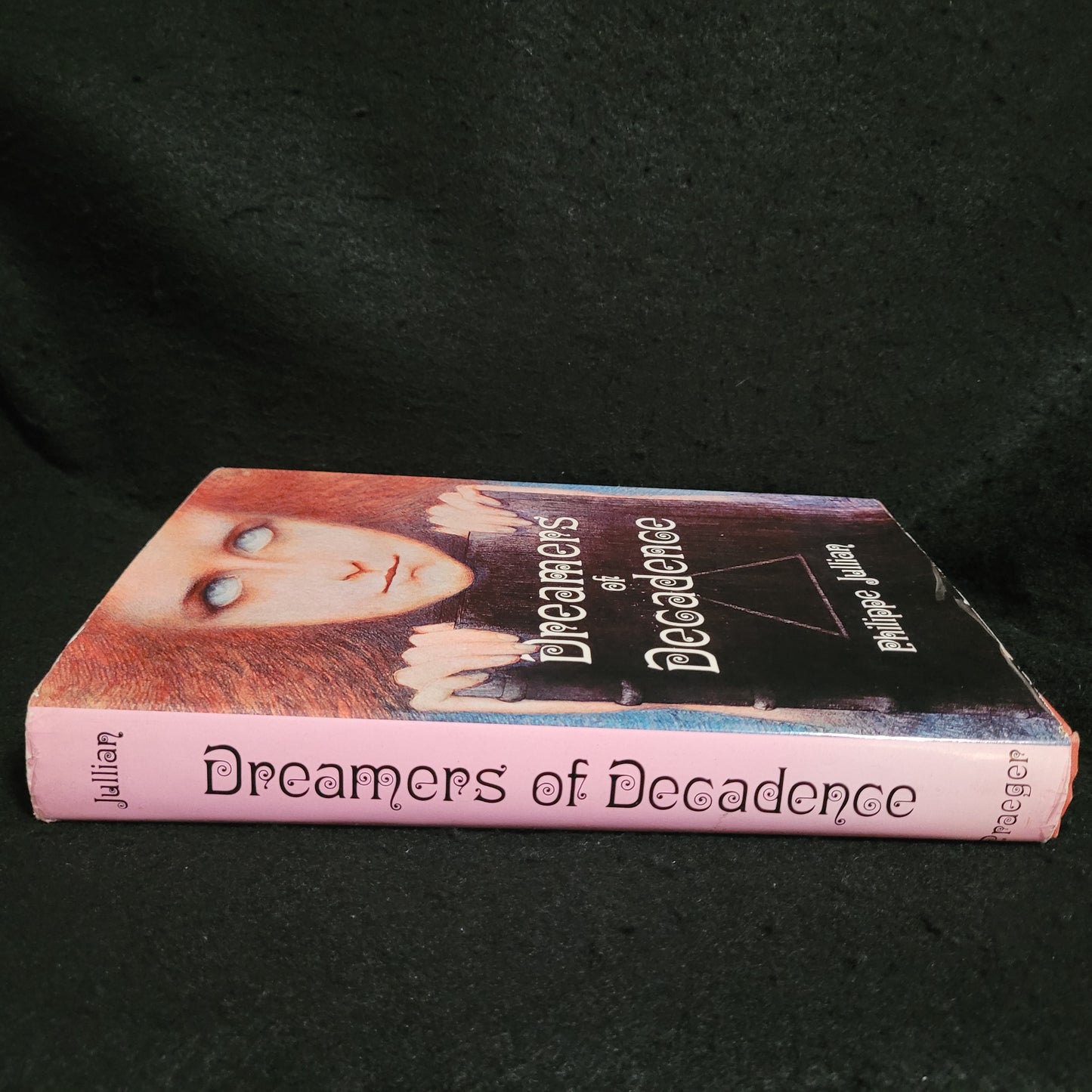 Dreamers of Decadence by Philippe Julian (Praeger Publishers, 1971) Hardcover edition