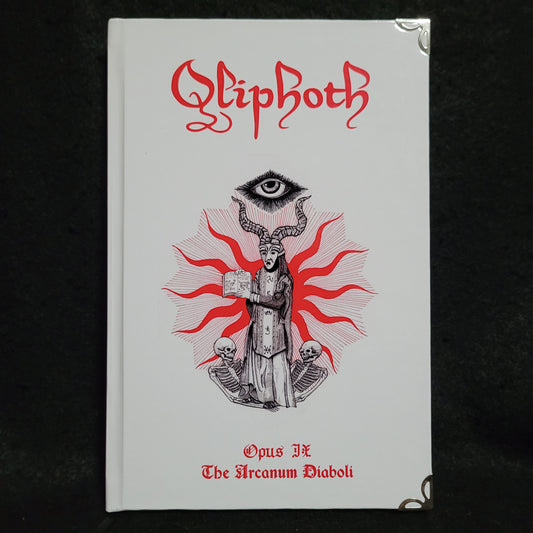 Qliphoth: The Arcanum Diaboli (Opus IX) Edited by Edgar Kerval (Sirius Limited Esoterica, 2021) Hardcover Limited to 55 Copies