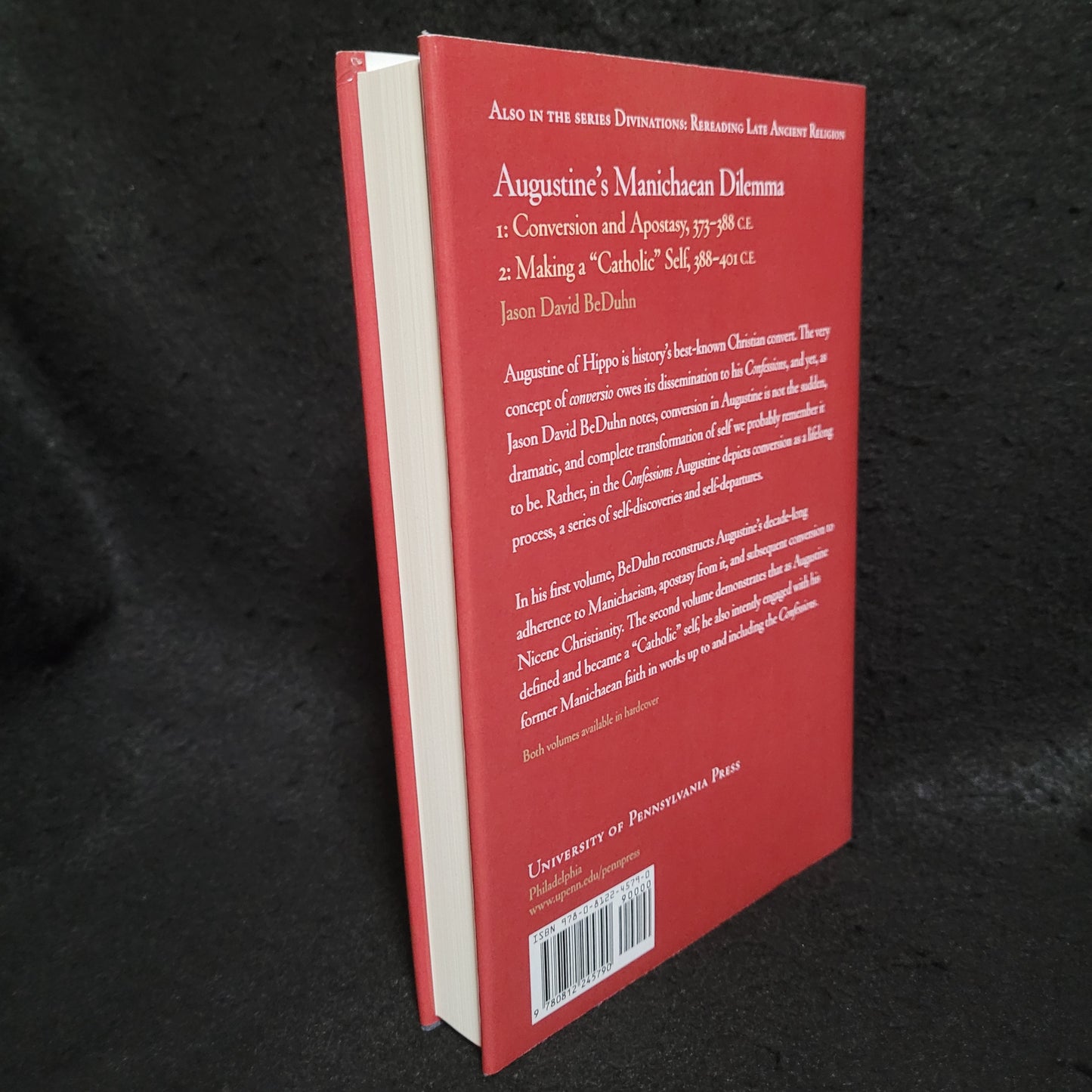 Apocalypse of the Alien God: Platonism and the Exile of Sethian Gnosticism by Dylan M. Burns (University of Pennsylvania Press, 2014) Hardcover