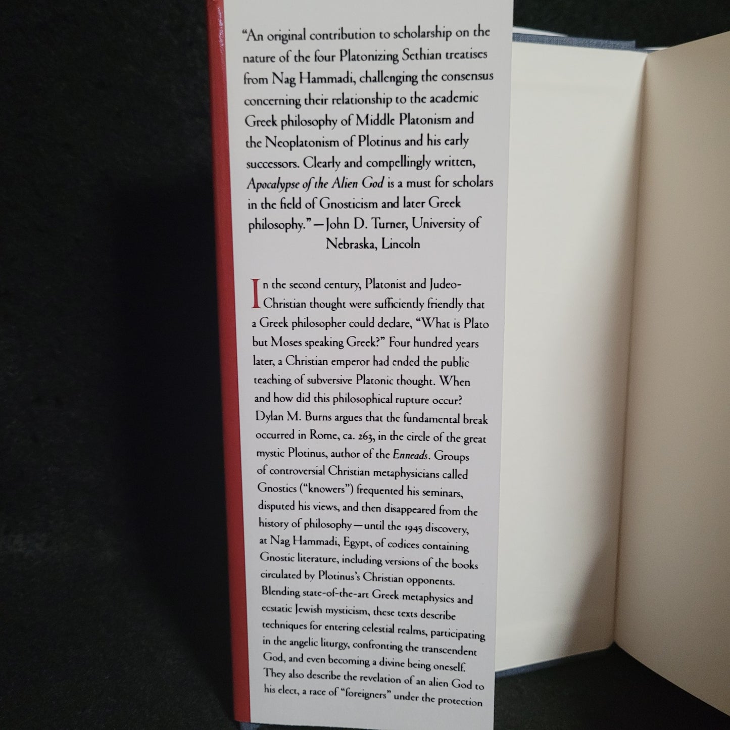 Apocalypse of the Alien God: Platonism and the Exile of Sethian Gnosticism by Dylan M. Burns (University of Pennsylvania Press, 2014) Hardcover