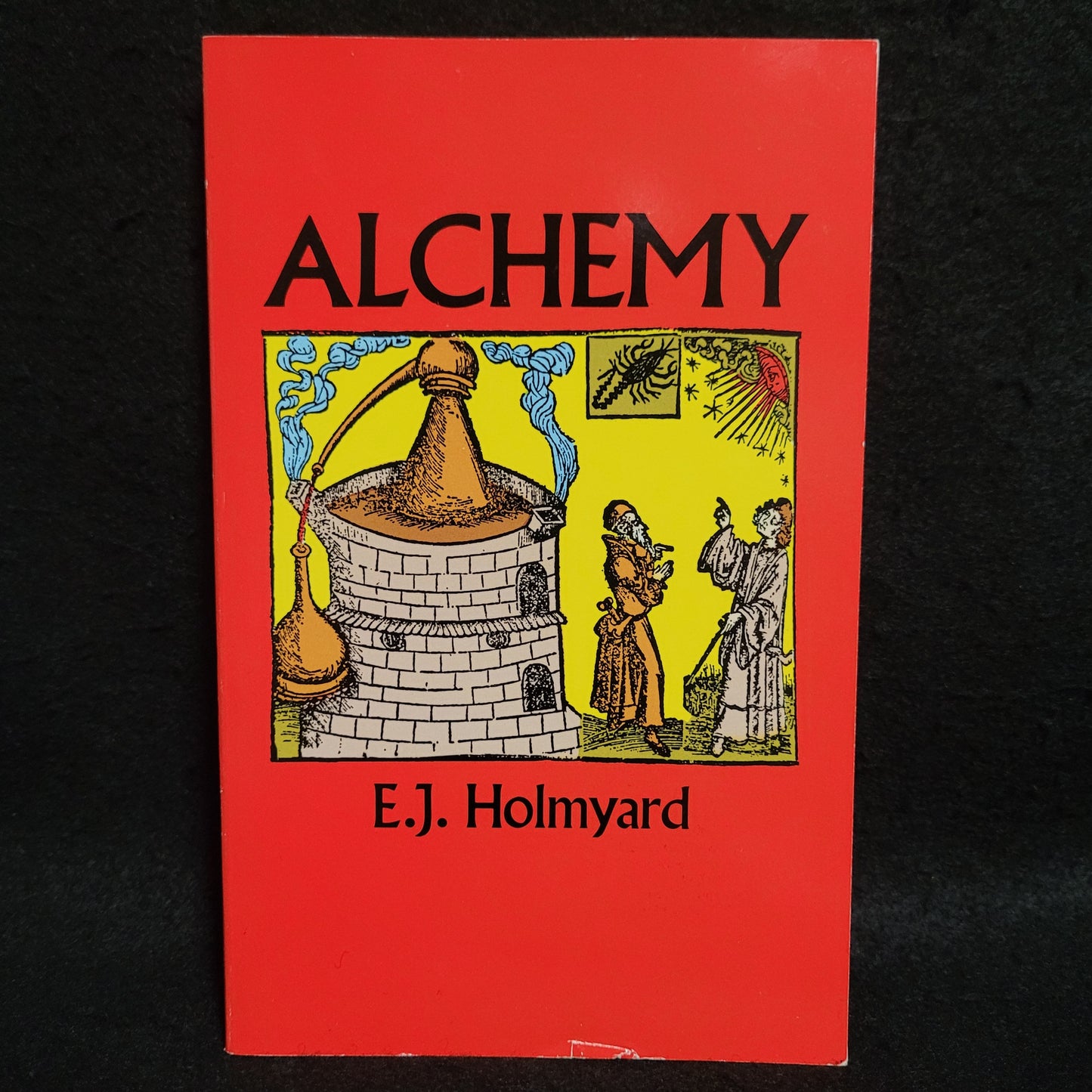 Alchemy by E.J. Holmyard (Dover Publications, 1990) Paperback