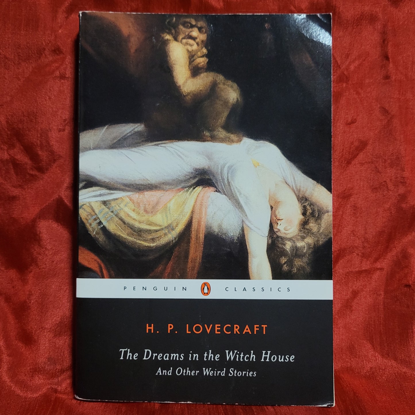 Dreams in the Witch House and Other Weird Tales by H.P. Lovecraft (Penguin Classics, 2004) Paperback