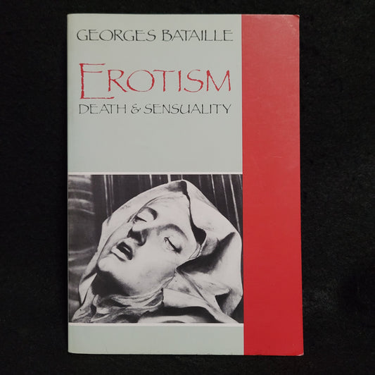 Erotism: Death & Sensuality by Georges Bataille (City Life Books, 1986) Paperback